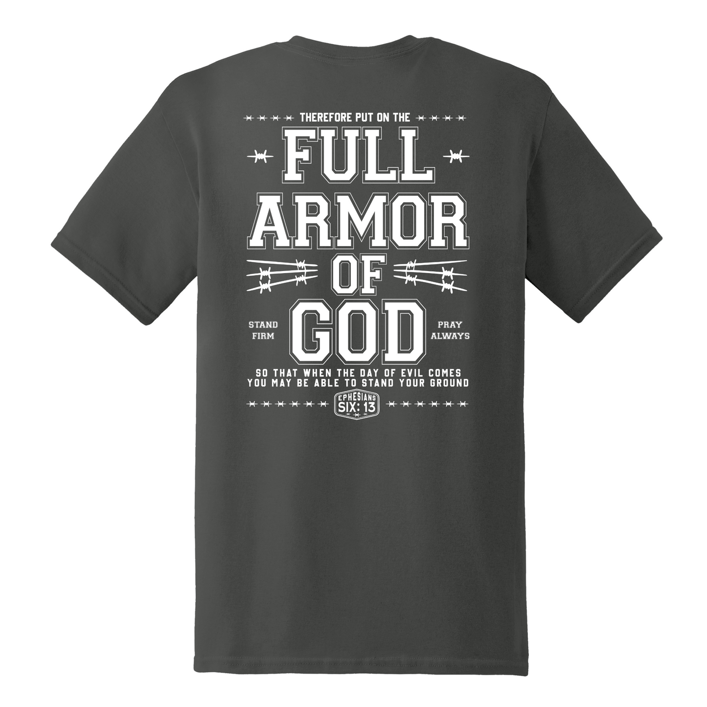 Full Armor Of God Shirt