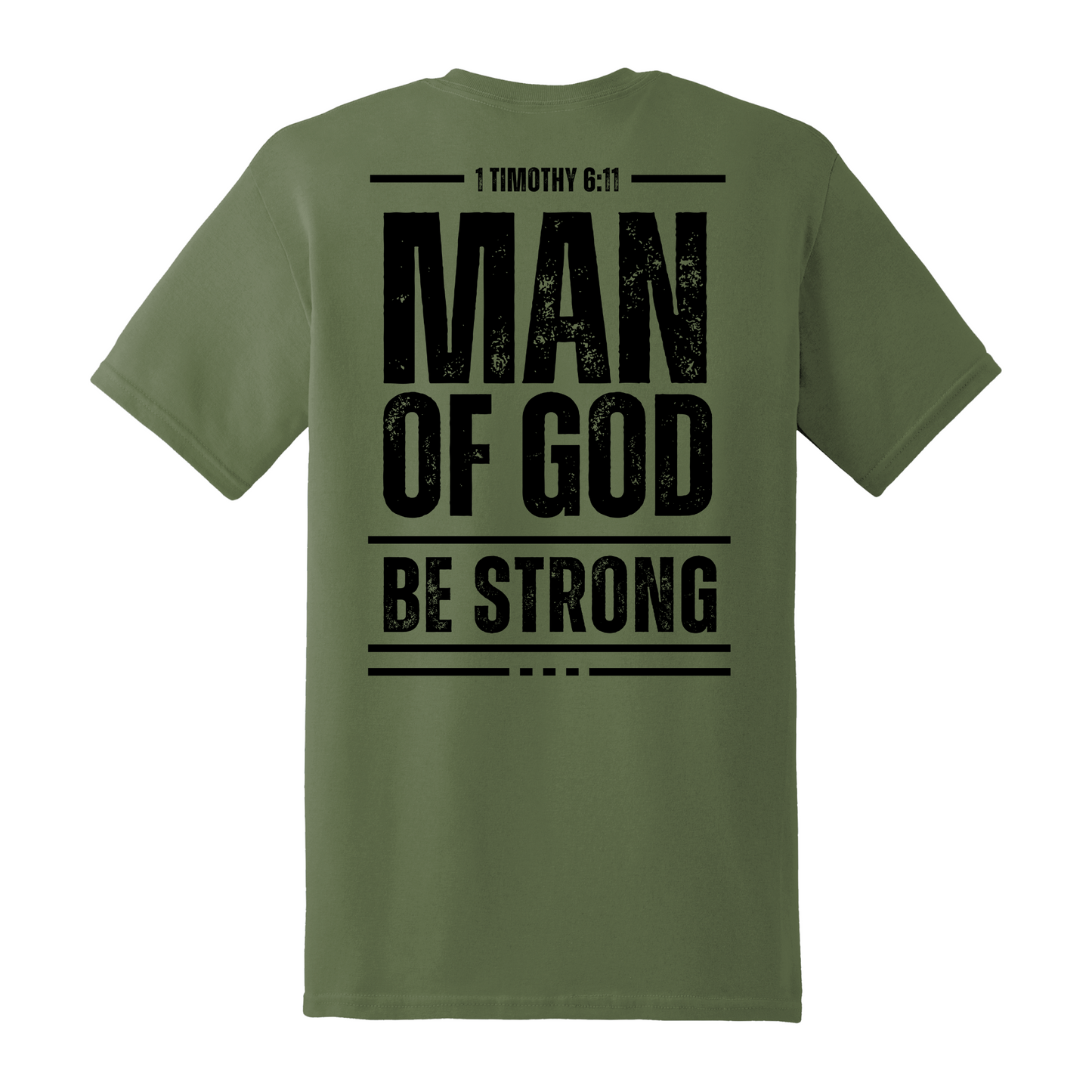 1 Timothy 6:11 Man Of God Shirt