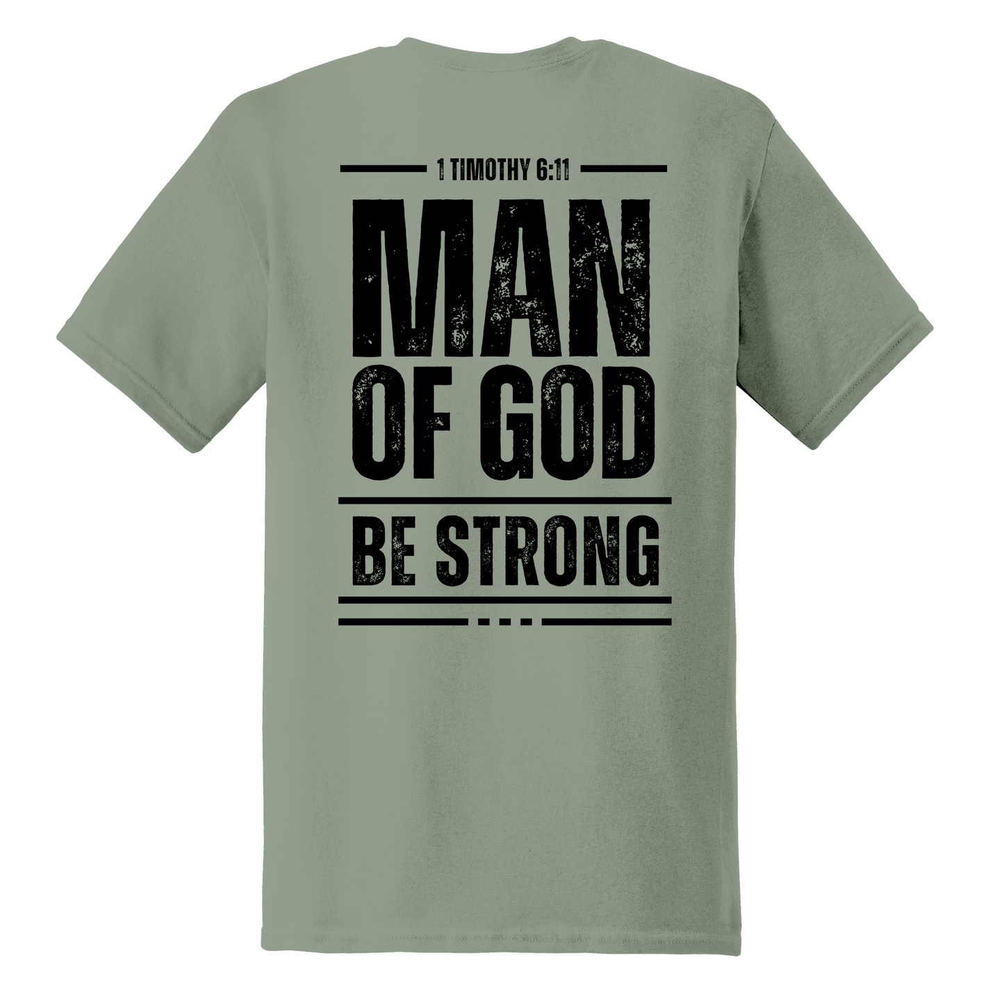 1 Timothy 6:11 Man Of God Shirt