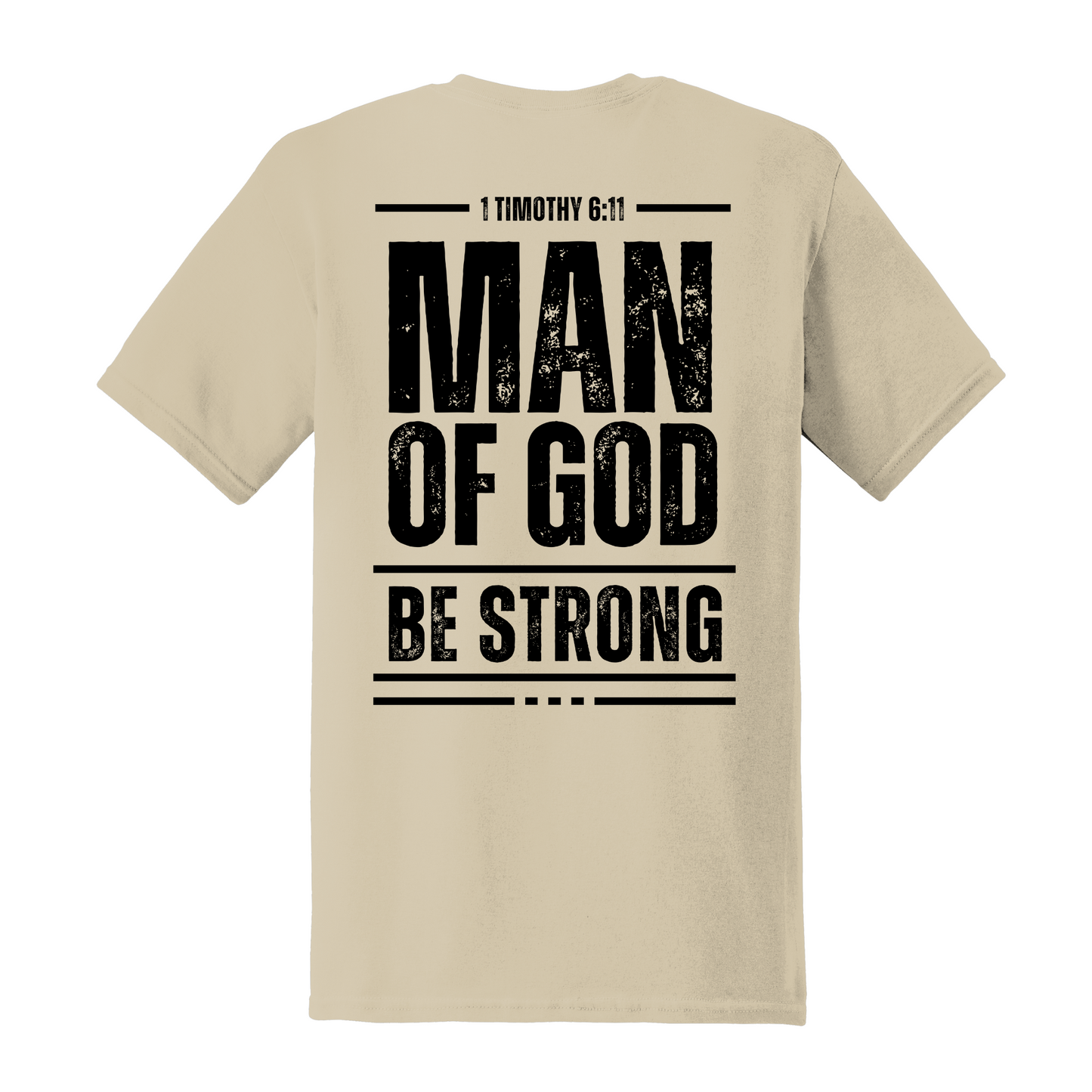 1 Timothy 6:11 Man Of God Shirt