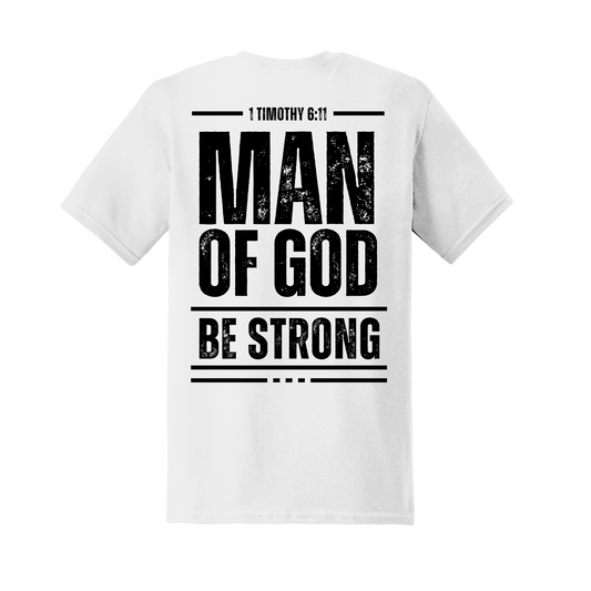 1 Timothy 6:11 Man Of God Shirt