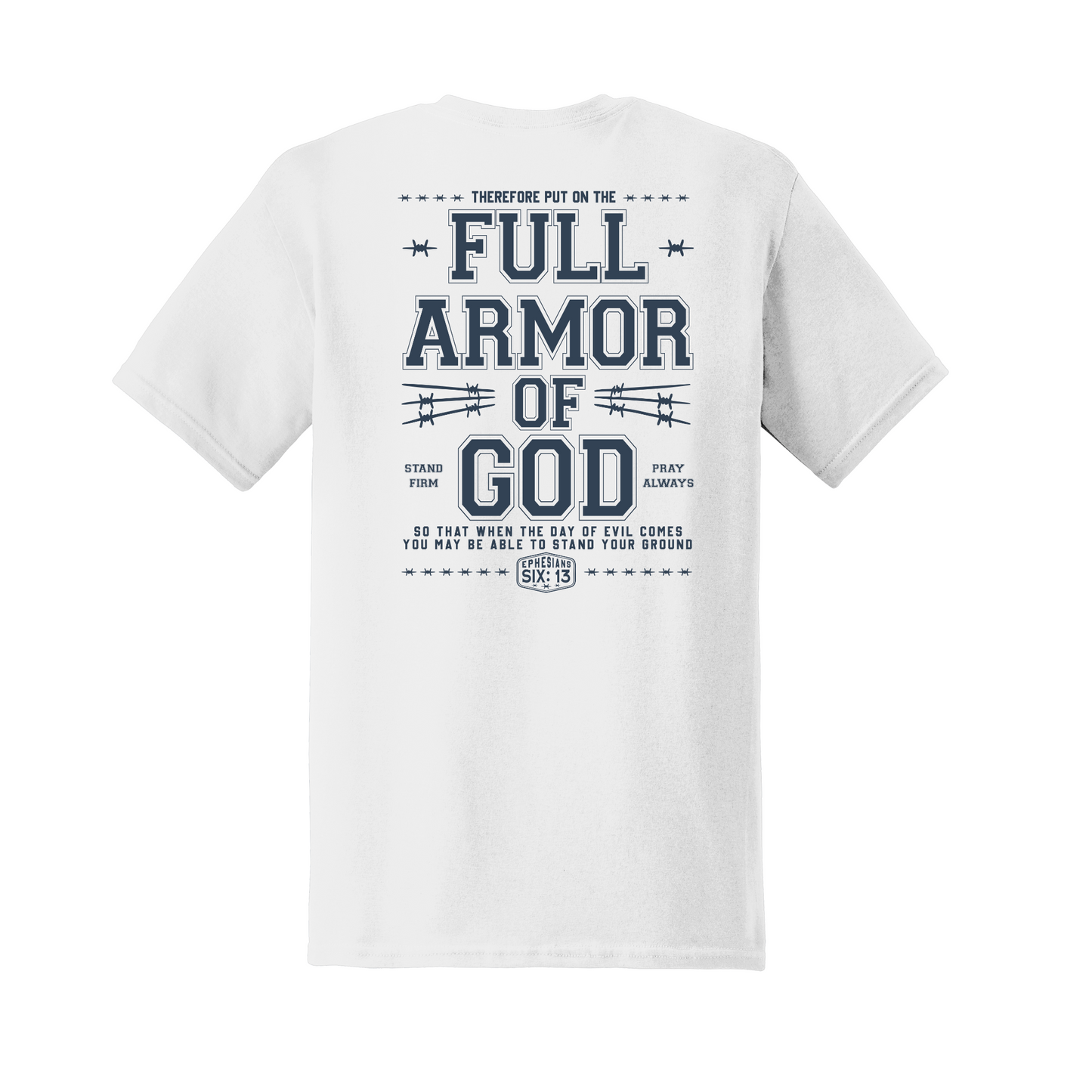 Full Armor Of God Shirt