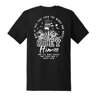 Obey Him Shirt