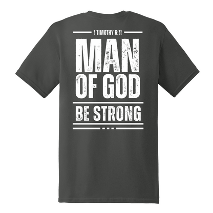 1 Timothy 6:11 Man Of God Shirt