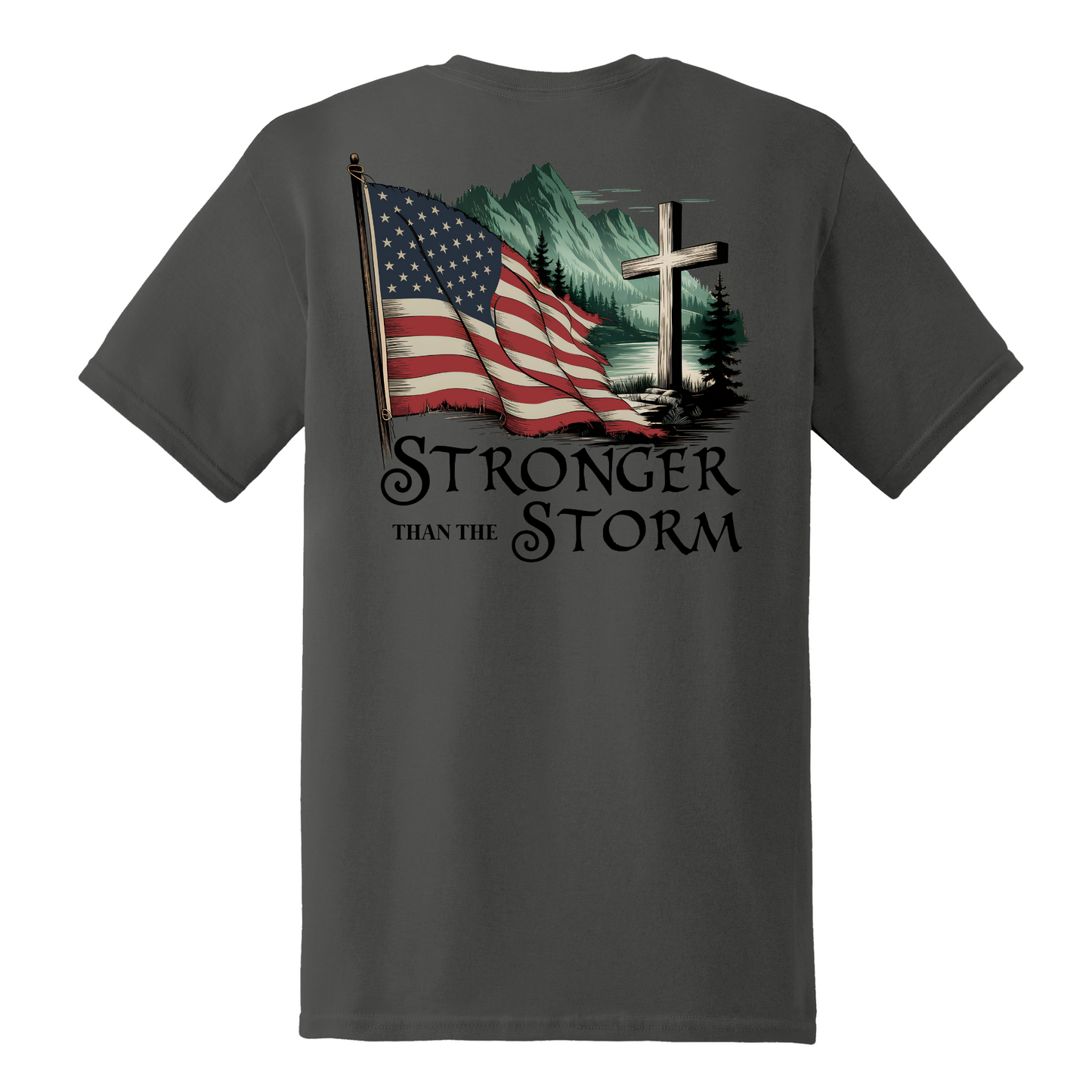 Stronger Than The Storm Shirt