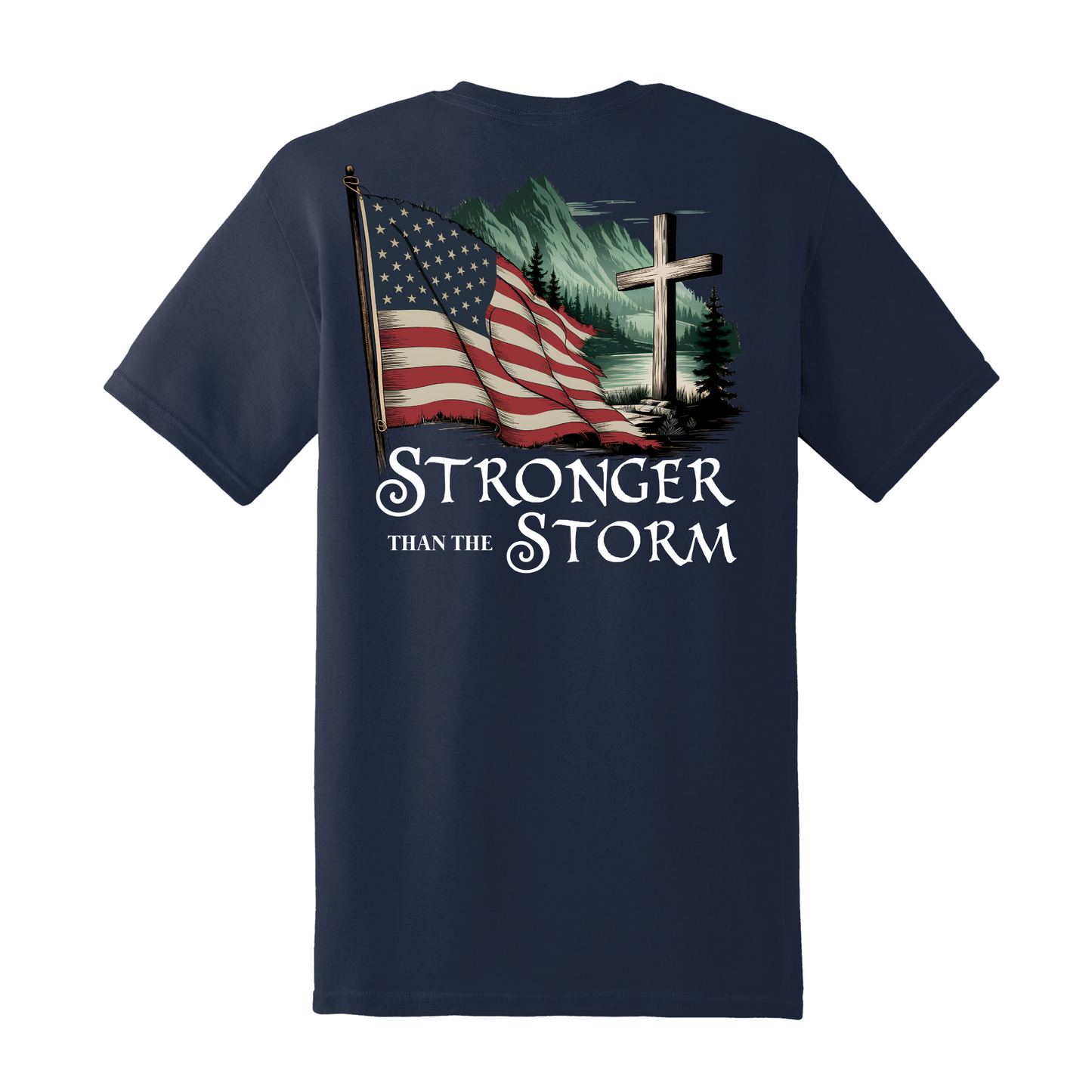 Stronger Than The Storm Shirt