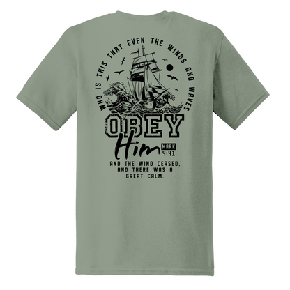Obey Him Shirt