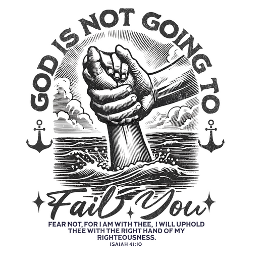 God Will Not Fail Sticker