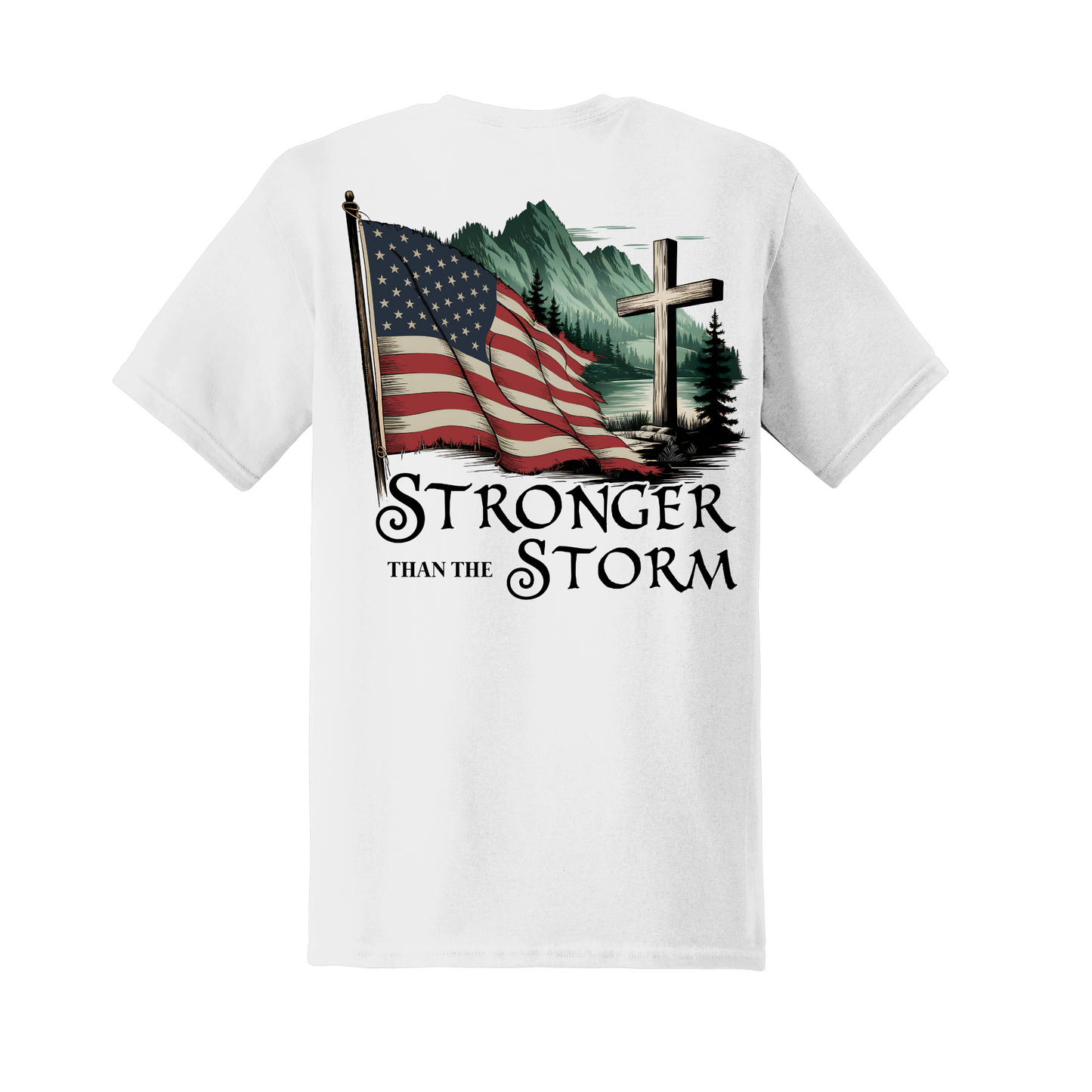 Stronger Than The Storm Shirt